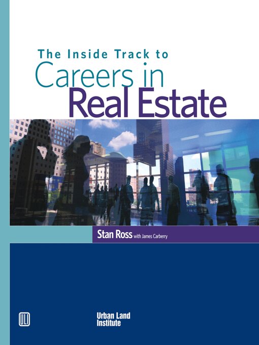 Title details for The Inside Track to Careers in Real Estate by Stan Ross - Available